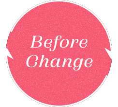 Before Change
